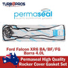 Ford Falcon XR6 BA / BF / FG Barra 4.0L Permaseal Rocker Cover Gasket Set
