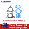 Nissan Navara D40 YD25 2.5L Premium Turbo Charger Gasket Kit