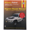 Haynes Repair Manual Suits Nissan Patrol 98-14 72761