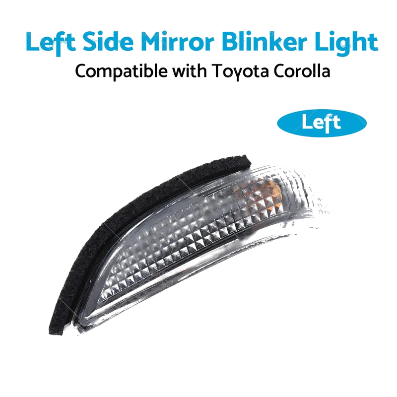 Toyota Corolla Left Side Turn Signal Light (2012-2018)