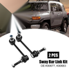 Toyota 4Runner FJ Cruiser 2 x Front Sway Bar Link (2007–2014)