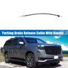 Cadillac Chevrolet GMC Parking Brake Release Cable with Handle