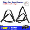 Glass Run Door Channel Rubber Front LH+RH Fits Isuzu D-Max 4D Pickup 2011-19