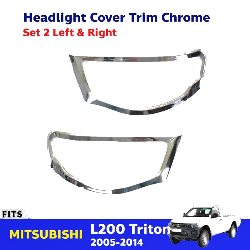 Headlight Cover Trim Chrome Pair Fits Mitsubishi L200 Triton UTE 2006-14 EBDE