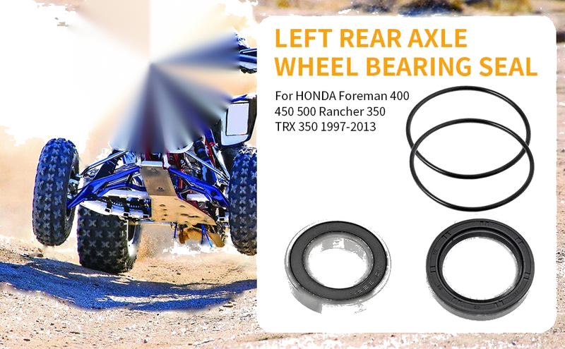 Honda Foreman 400 / 450 / 500 / 520 Left Rear Axle Wheel Bearing Seals (1995–2023)