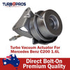Mercedes Benz C200 1.6L Turbo Pros Turbo Vacuum Actuator
