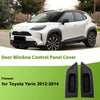 Toyota Yaris Rear Left & Right Window Switch Bezel Covers (2006-2011)