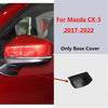 Mazda CX-5 Side Door Mirror Triangle Base Cover Cap Frame (2017–2022)