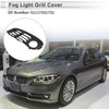 BMW 528i (2014-2016) Black 1 Pc Front Left Fog Light Grill