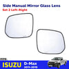 Side Mirror Glass Lens Manual Pair Fits Isuzu D-Max Pickup Truck UTE 2011-19 D06