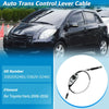 Toyota Yaris Auto Transmission Gear Shifter Cable (2006–2016)