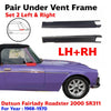 Under Vent Frame Seal LH+RH Fits Datsun Fairlady 2000 Roadster SR311 1968-70 D06