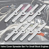 Chevy 283 305 327 350 383 400 Engines 8 x Valve Cover Spreader Bar