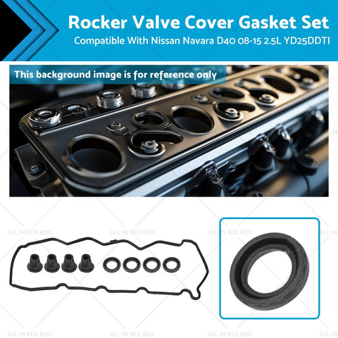 Nissan Navara D40 (2008-2015) 2.5L YD25DDTI Rocker Valve Cover Gasket Set