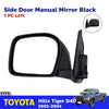 Side Mirror Rear View Manual LH Fits Toyota Hilux Tiger D4D MK4 UTE 2002-04 D05