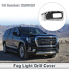 GMC Yukon 1 Pc Car Front Left Fog Light Grill (2015-2020)