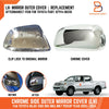 Toyota Hilux Ute Vigo LH Chrome Outer Mirror Cover (2005-2014)