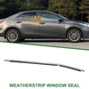 Toyota Corolla Rear Right Weatherstrip Window Seal (2014-2018)