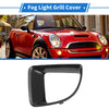 Mini R56 Front Left Fog Light Grill (2010-2012)