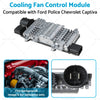Ford Police, Chevrolet Captiva Cooling Fan Control Module (2007-2018)