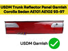 Toyota Corolla AE100 AE101 AE102 Rear Reflector Garnish Panel (1994-1997)