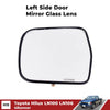 Side Door Mirror Glass Lens LH Fits Toyota Hilux LN85 LN106 Pickup 1989-97 D06