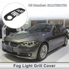 BMW 528i Black 1 x Front Right Fog Light Grill (2014 - 2016)
