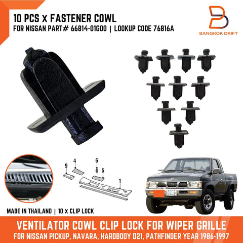 Nissan Navara D21 10 x Wiper Cowl Grille Clips (1986-1997)