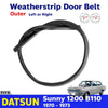 Weatherstrip Door Belt Outer 1 PC Fits Datsun Sunny B110 1200 2D SED 1970-73 D06