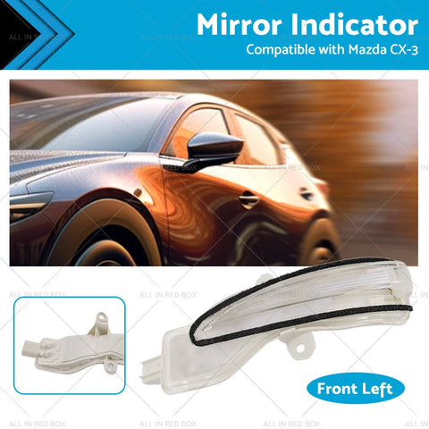 Mazda CX-3 CX3 Left Side Mirror Light Indicator (2015-2022)