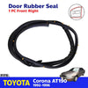 Door Rubber Seal Weatherstrip Front RH Fits Toyota Corona AT190 SED 1992-96 D08