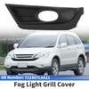Honda CR-V Front Left Fog Light Grill (2017-2019)