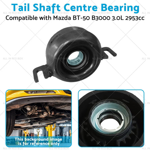 Mazda BT-50 B3000 3.0L Tail Shaft Centre Bearing (2006-2011)