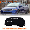 Honda Civic Non-Slip LHD Poly Carpet Dash Mat Cover (2006–2011)