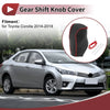 Toyota Corolla 1 Pc Gear Shift Knob Cover (2014–2018)