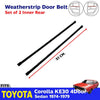 In Weatherstrip Door Belt Rear L+R Fits Toyota Corolla KE30 4D SED 1974-79 D06