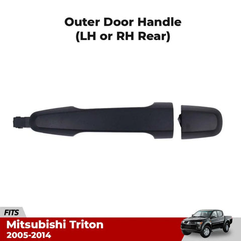 Exterior Door Handle Rear LH or RH Fits Mitsubishi Triton L200 Truck 2005-14 D06