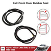 Door Rubber Seal Weatherstrip Pair Fits Toyota Hilux LN85 RN 2D UTE 1989-95 D06