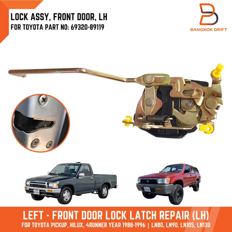 Toyota Hilux 4Runner LN85 LN90 LN106 LH Front Door Lock Latch (88-96)