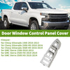 Chevy Silverado Front Left Side Window Switch Bezel Cover