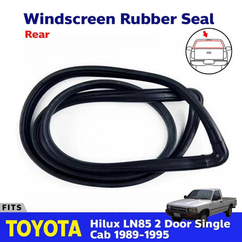 Rear Windshield Rubber Seal Fits Toyota Hilux LN85 2D Pickup S/Cab 1989-95 D06