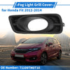Honda Fit Front Left Fog Light Grill (2012-2014)