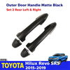 Outer Door Handle Black Matte Rear L+R Fits Toyota Hilux Revo SR5 4D 2015-19 D05