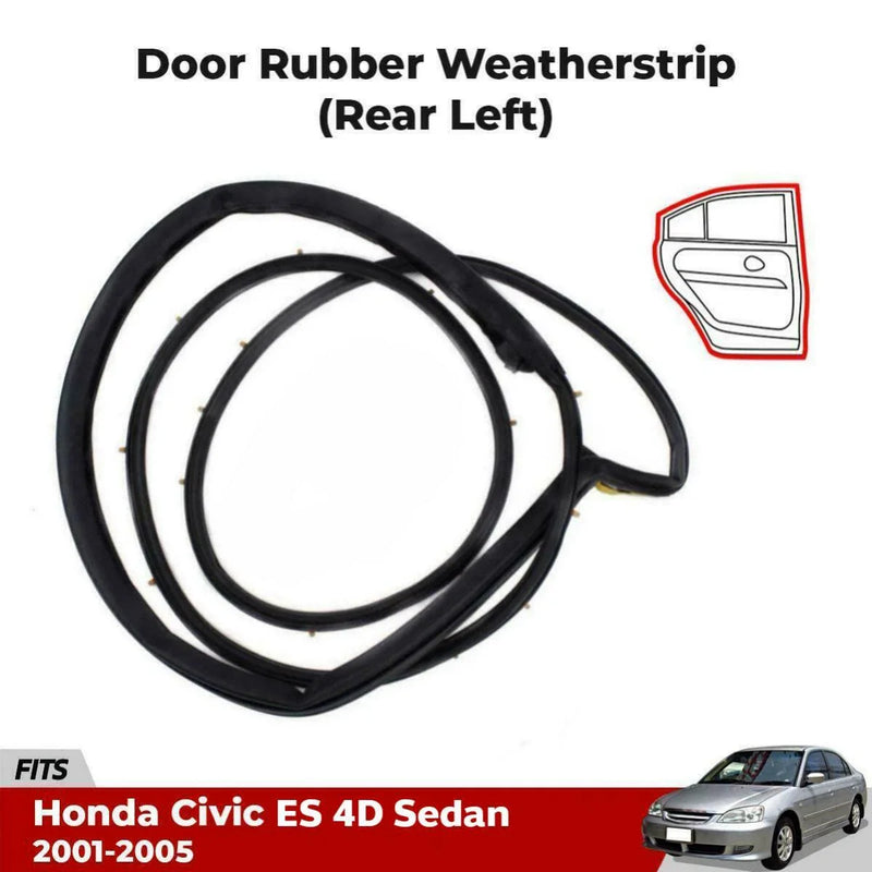 Door Rubber Seal Weatherstrip Rear Left Fits Honda Civic ES 4D Sedan 2001-05 D06