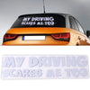 JDM Van Funny My Driving Scares Me Too Car Sticker Decal