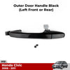 Outer Door Handle Black Left 1 PC Fits Honda Civic FA FD FG 4D Sedan 2006-11 D06