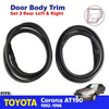 Door Trim Body Rear L+R Set 2 Fits Toyota Corona AT190 ST 4D Sedan 1992-96 D08