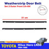 Outer Weatherstrip Door Belt Pair Fits Toyota Hilux LN50 56 4Runner 1984-88 2dfc