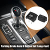 BMW F01 F02 F07 F10 F12 F15 Parking Switch Brake P Auto H Button Cover Kit