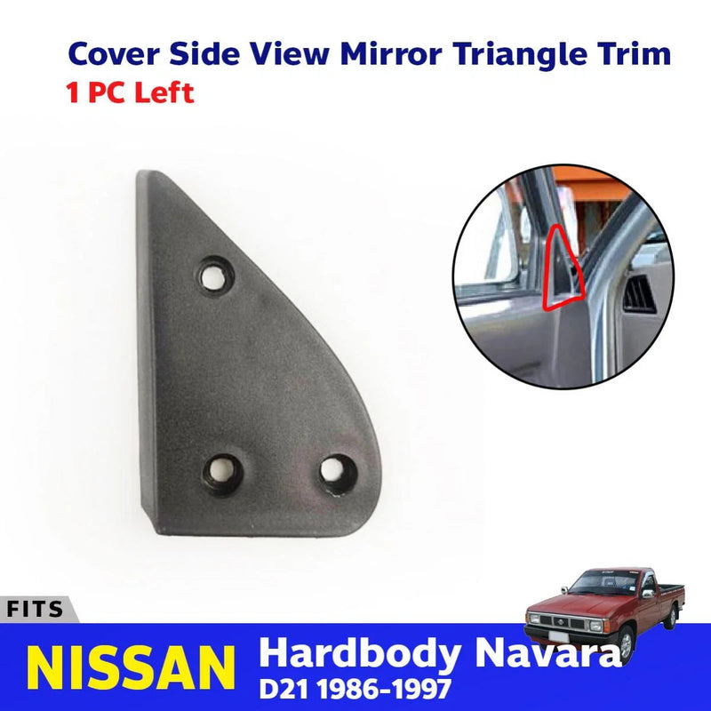 Inner Corner Cover Side Mirror Trim LH Fits Nissan Navara D21 Pickup 1986-97 D05